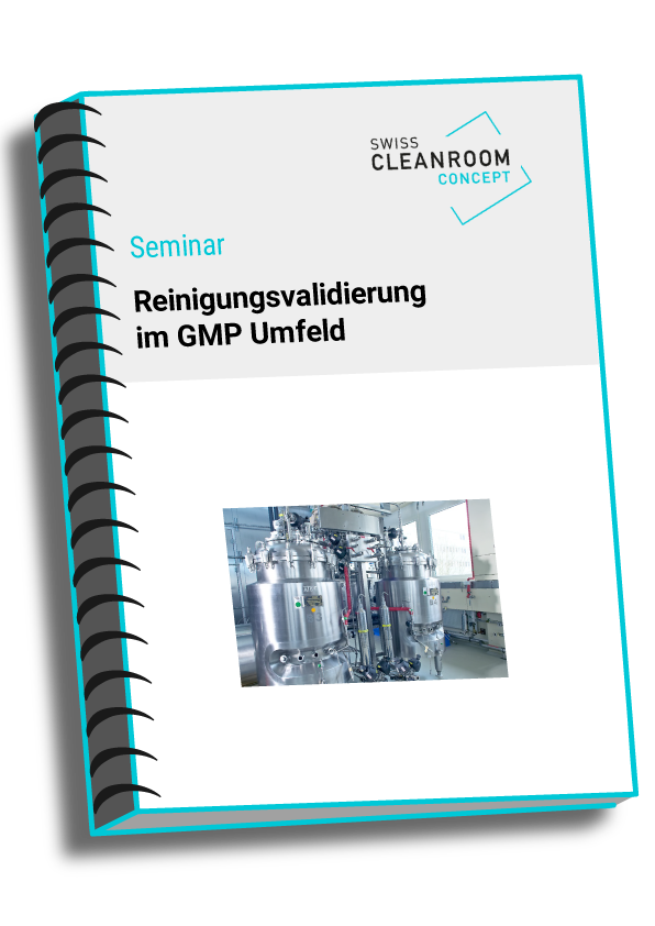 Reinigungsvalidierung im GMP-Umfeld